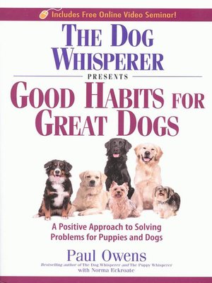 The Dog Whisperer Presents Good Habits for Great Dogs - ebook